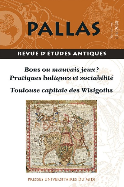 Picture of Bons ou mauvais jeux ? Pratiques ludiques et sociabilité (Dossier 1) / Toulouse capitale des Wisigoths (Dossier 2)