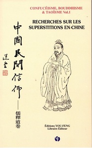 Image de CONFUCEISME, BOUDDHISME ET TAOISME. VOL. 1  1995 - RECHERCHES SUR LES SUPERSTITIONS EN CHINE  ZHON
