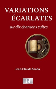 Picture of Variations écarlates sur dix chansons cultes