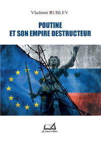 Image de POUTINE ET SON EMPIRE DESTRUCTEUR