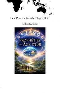 Image de Les Prophéties de l'Age d'Or