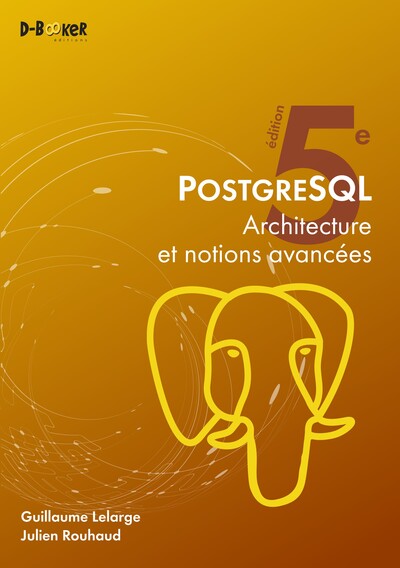 Picture of PostgreSQL - Architecture et notions avancées