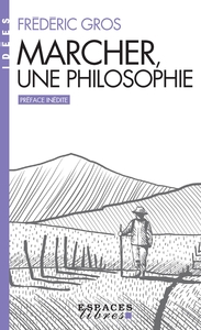 Picture of Marcher, une philosophie (Espaces Libres - Idées)