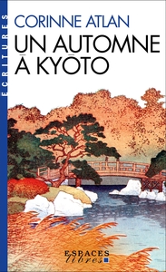 Picture of Un automne à Kyôto (Espaces Libres - Ecritures)