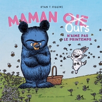 Image de Maman Oie Ours n'aime pas le printemps