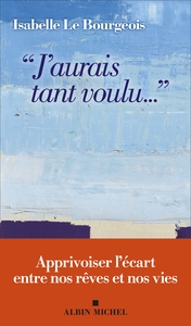 Picture of "J'aurais tant voulu..."