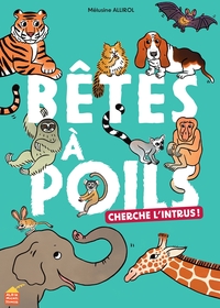 Picture of Cherche l'intrus ! - tome 1 - Bêtes à poils