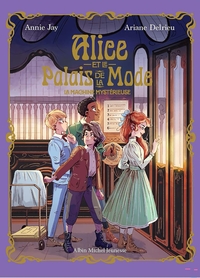 Image de Alice et le Palais de la mode - tome 2 - La Machine mystérieuse