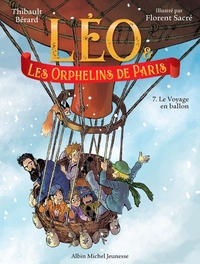 Image de Léo et les Orphelins de Paris - tome 7 - Le Voyage en ballon