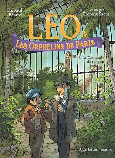 Picture of Léo et les Orphelins de Paris - tome 6 - La Demande de rançon