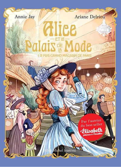 Image de Alice et le Palais de la mode - tome 1 - Le Plus Grand Magasin de Paris