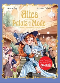 Image de Alice et le Palais de la mode - tome 1 - Le Plus Grand Magasin de Paris