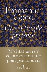 Image de Une si fragile présence
