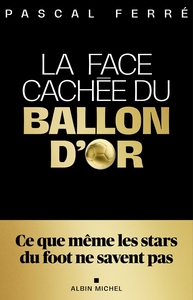 Image de La Face cachée du ballon d'or