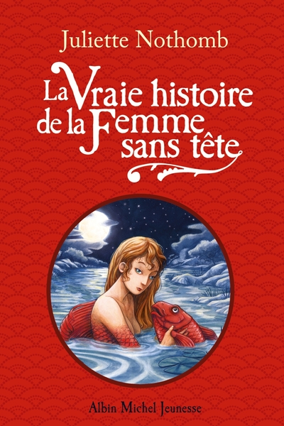 Picture of La Vraie Histoire de la femme sans tête