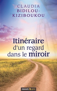 Picture of Itinéraire d'un regard dans le miroir