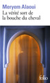 Image de La vérité sort de la bouche du cheval