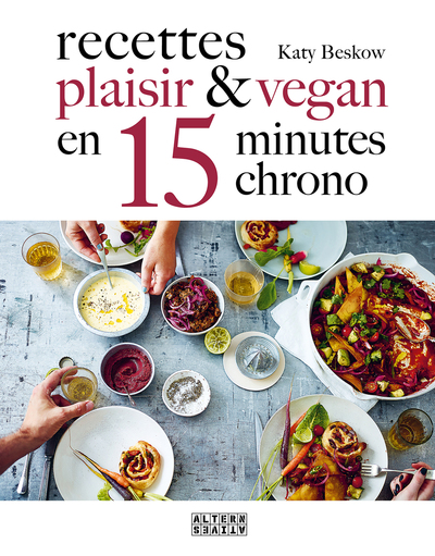 Picture of Recettes plaisir et vegan en 15 minutes chrono