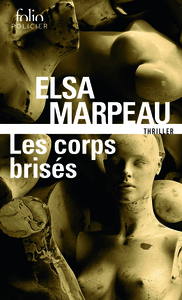 Image de Les corps brisés