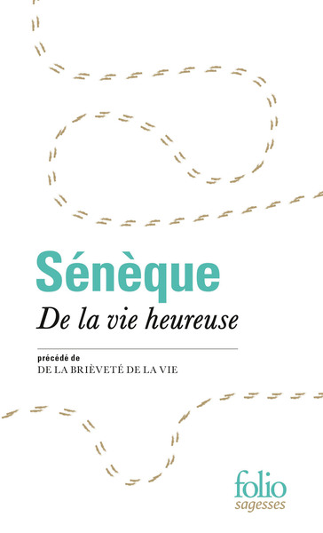 Image de De la vie heureuse / De la brièveté de la vie