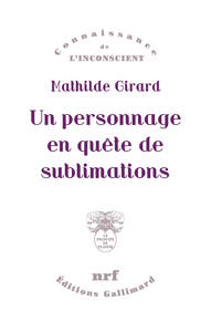 Image de Un personnage en quête de sublimations