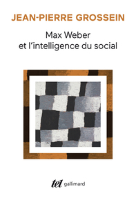 Image de Max Weber et l'intelligence du social