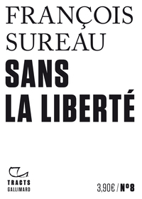 Picture of Sans la liberté