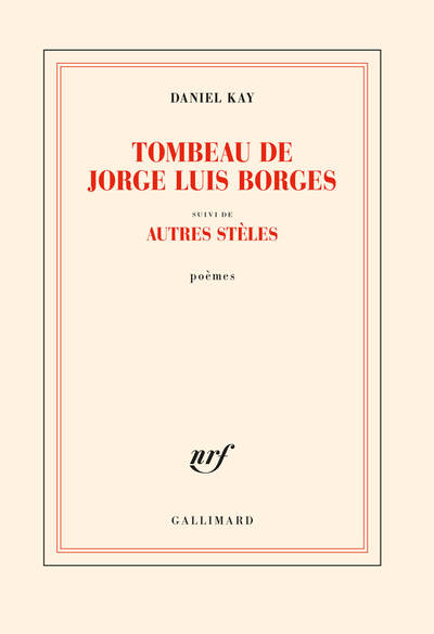 Picture of Tombeau de Jorge Luis Borges suivi d'autres stèles