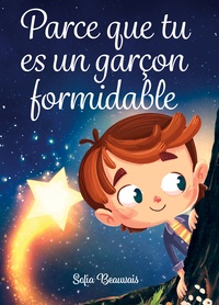 Image de Parce que tu es un garçon formidable