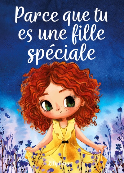 Image de Parce que tu es une fille spéciale