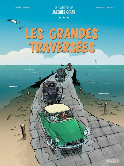 Picture of UNE AVENTURE DE JACQUES GIPAR LES GRANDES TRAVERSEES