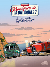 Image de CHRONIQUES DE LA NATIONALE 7 T4