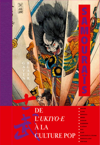 Image de Samouraïs - De l'ukiyo-e à la culture pop