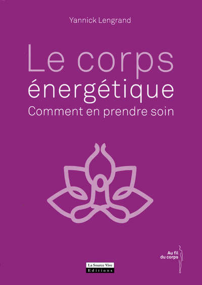 Image de Le corps énergétique : comment en prendre soin