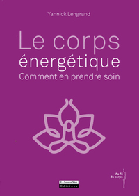 Image de Le corps énergétique : comment en prendre soin
