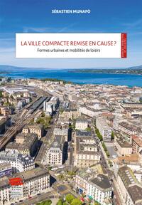 Image de La ville compacte remise en cause ?