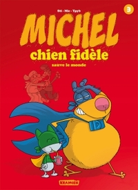 Picture of Michel chien fidèle T3
