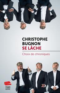 Image de Christophe Bugnon se lâche