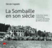 Image de La Sombaille en son siècle