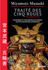 Image de Traité des cinq roues et autres écrits - Traduction intégrale de l'oeuvre originale
