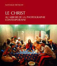 Picture of Le Christ au miroir de la photographie contemporaine