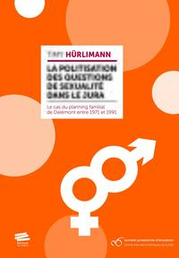 Image de La politisation des questions de sexualité dans le Jura.