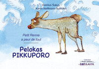 Picture of Pelokas PIKKUPORO / Petit Renne a peur de tout (bilingue finnois-français)