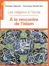 Image de Les religions à l'école, à la rencontre de l'islam