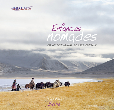 Picture of ENFANCES NOMADES, carnet de voyage en Asie centrale