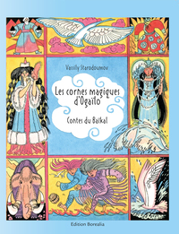 Image de LES CORNES MAGIQUES D'OGAÏLO - Contes du Baïkal
