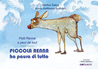Picture of PICCOLA RENNA ha paura di tutto / Petit Renne a peur de tout (bilingue italien-français)