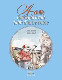 Image de Achille, l'ogre qui avait faim d'autre chose