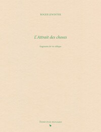 Image de L' Attrait des choses