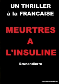 Image de MEURTRES A L'INSULINE
